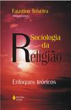 Livro - Sociologia da religião - Enfoques teóricos