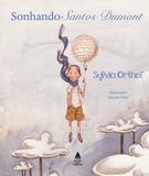 Livro - Sonhando Santos Dumont