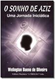 Livro - Sonho De Aziz,O-Jornada Iniciatica - Maconica trolha