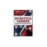 Livro - Suástica Yankee: Memórias de um Ex-skinhead Neonazista - Editora