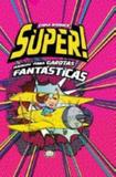 Livro - Super! Manual para garotas fantásticas
