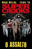 Livro - Supercrooks: O Assalto