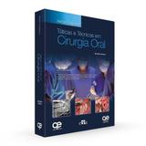 Livro Táticas E Técnicas Em Cirurgia Oral 3ª Ed. - Chiapasco - Quintessence