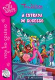 Livro - Tea Sisters 07 - A Estrada Do Sucesso