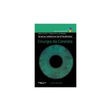 Livro - Técnicas Cirúrgicas em Oftalmologia - Cirurgia da Catarata - Benjamin - Dilivros