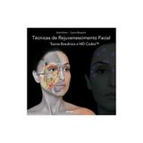 Livro - Técnicas de Rejuvenescimento Facial - Toxina Botulínica e MD Codes - Borba - Buzz
