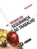 Livro - Técnico em Segurança do Trabalho