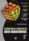 Livro - Tecnologia e projeto de Data Warehouse