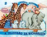 Livro - Televisao Da Bicharada, A - 12ª Ed - Gle - global