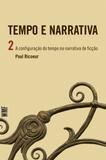 Livro - Tempo e narrativa - vol. 2 - a configuração do tempo na narrativa de ficção
