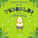 Livro - Teobaldo e os dentes de leão