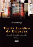 Livro - Teoria Jurídica Da Empresa: Atividade Empresária E Mercados