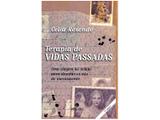 Livro Terapia de Vidas Passadas - Célia Resende