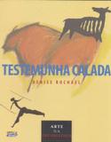 Livro - Testemunha calada - arte na pré-história