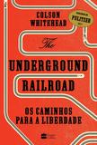 Livro - The Underground Railroad