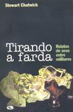 Livro - Tirando a farda