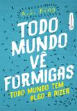 Livro - Todo mundo vê formigas