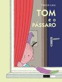 Livro - Tom e o pássaro