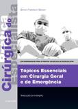 Livro - Tópicos essenciais em cirurgia geral e de emergência