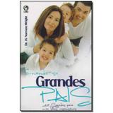 Livro - Tornando-Se Grandes Pais - Cpad