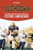 Livro - Touchdown!