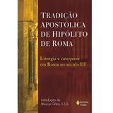 Livro - Tradição apostólica de Hipólito de Roma