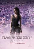 Livro - Transcendente - Saga Starling - Livro 3