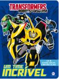 Livro - Transformers Robots in Disguise - Um time incrível