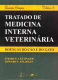 Livro - Tratado de Medicina Interna Veterinária - Doenças do Cão e do Gato