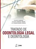 Livro - Tratado de Odontologia Legal e Deontologia