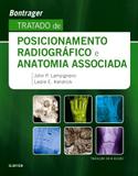 Livro - Tratado de posicionamento radiográfico e anatomia