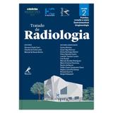 Livro - Tratado de radiologia - Pulmões, coração e vasos, gastrointestinal, uroginecologia