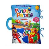 Livro Travesseiro - Sonhando Com Patati Patata - Na Praia