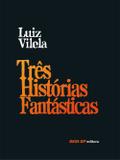 Livro - Três histórias fantásticas