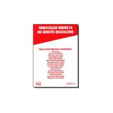 Livro - Tributação Indireta no Direito Brasileiro - Editora