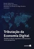 Livro - Tributação na economia digital - 1ª edição de 2018 - Desafios no Brasil, experiência internacional e novas perspectivas