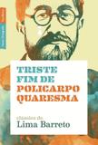 Livro - Triste fim de Policarpo Quaresma (edição de bolso)