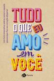 Livro - Tudo o que eu amo em você