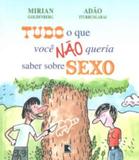 Livro - Tudo o que você não queria saber sobre sexo