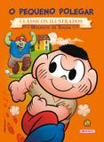 Livro - Turma da Mônica - clássicos Ilustrados novo - O Pequeno Polegar