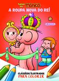 Livro - Turma da Mônica Clássicos Ilustrados para Colorir