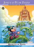 Livro - Turma da Mônica - clássicos Para sempre - João e o pé de feijão