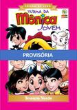 Livro - Turma Da Mônica Jovem Edição De Luxo - Tesouro Verde