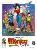 Livro - Turma da Mônica Jovem: Primeira Série Vol. 3