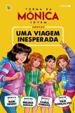 Livro - Turma da Mônica Jovem: Uma viagem inesperada