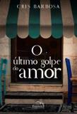 Livro - Ultimo Golpe Do Amor, O - Pnd - pandorga