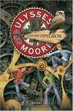 Livro - Ulysses Moore - A casa dos espelhos