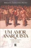 Livro - Um amor anarquista