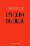 Livro - Um copo de cólera