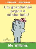 Livro - Um grandalhão pegou a minha bola